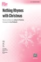 Nothing Rhymes with Christmas SATB choral sheet music cover